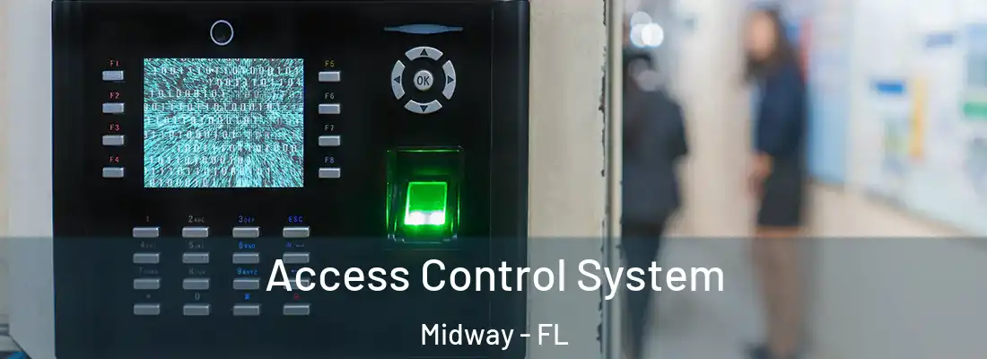  Access Control System Midway - FL