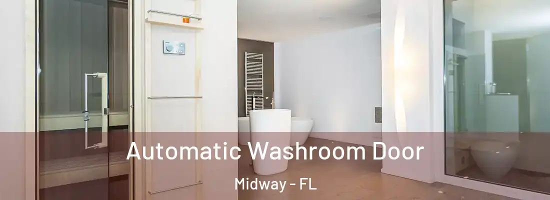  Automatic Washroom Door Midway - FL
