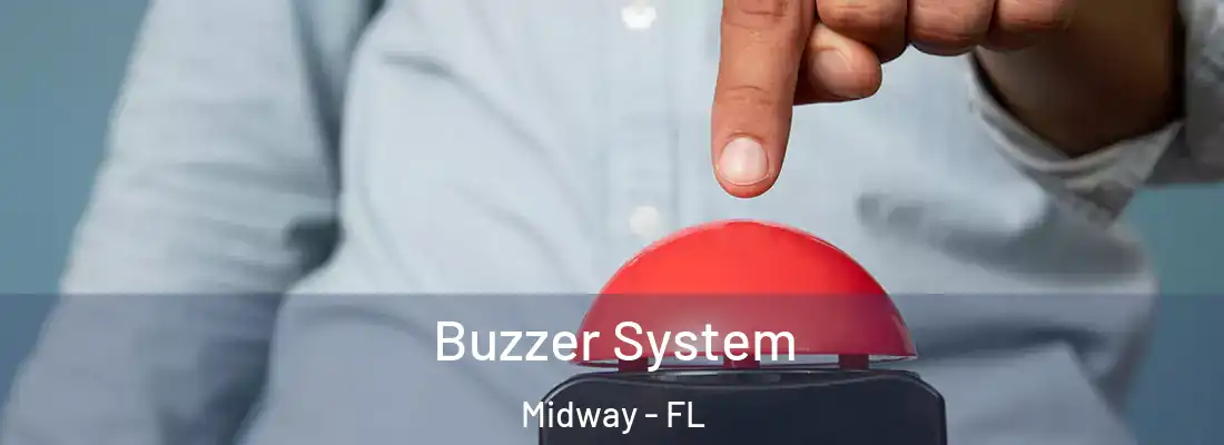  Buzzer System Midway - FL
