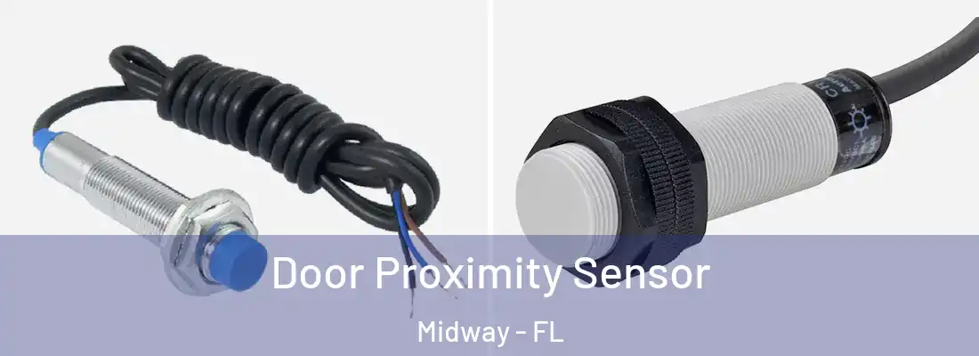  Door Proximity Sensor Midway - FL