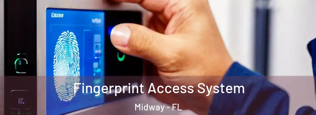  Fingerprint Access System Midway - FL