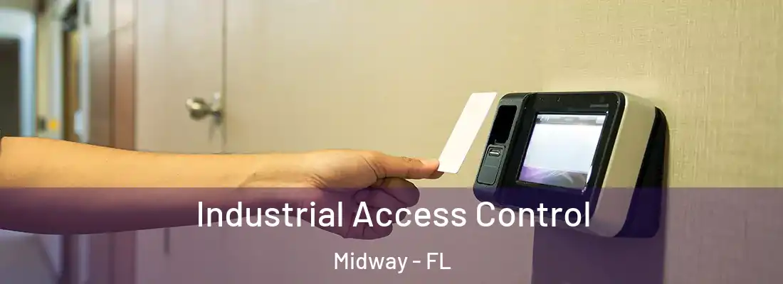  Industrial Access Control Midway - FL