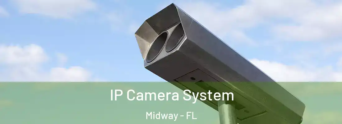  IP Camera System Midway - FL