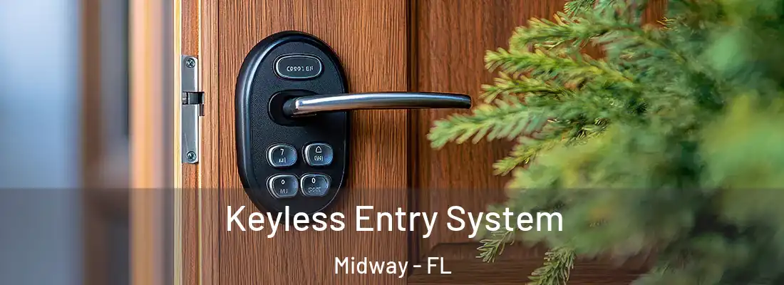  Keyless Entry System Midway - FL