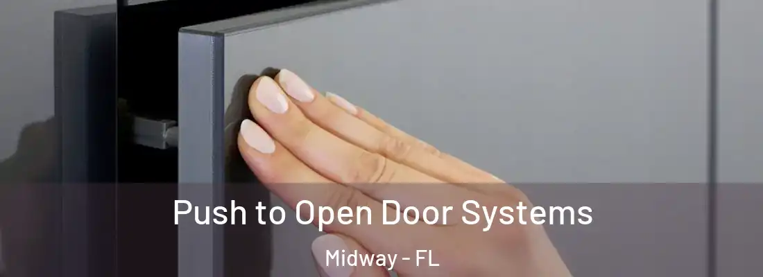  Push to Open Door Systems Midway - FL