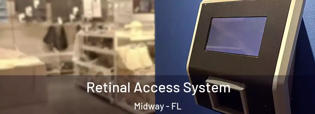  Retinal Access System Midway - FL
