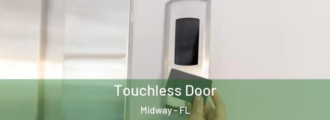 Touchless Door Midway - FL